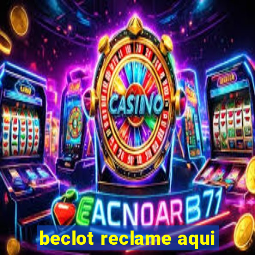 beclot reclame aqui